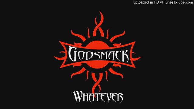 Godsmack - Whatever --E- Uncensored Album Version