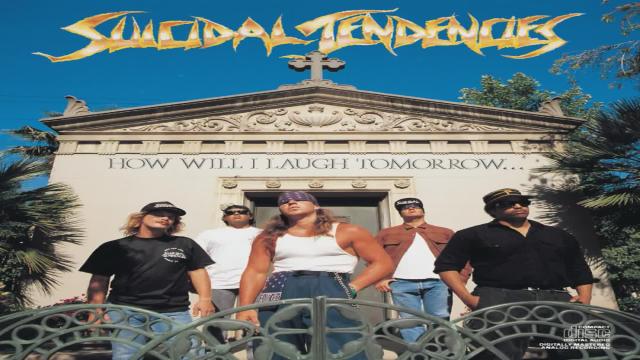 Suicidal Tendencies - How Will I Laugh Tomorrow