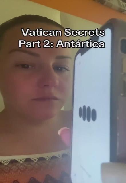 Woman asks Ai about The Vatican Secrets in Antarctica   Ai response is wild.